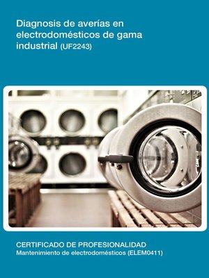 cover image of UF2243--Diagnosis de averías en electrodomésticos de gama industrial